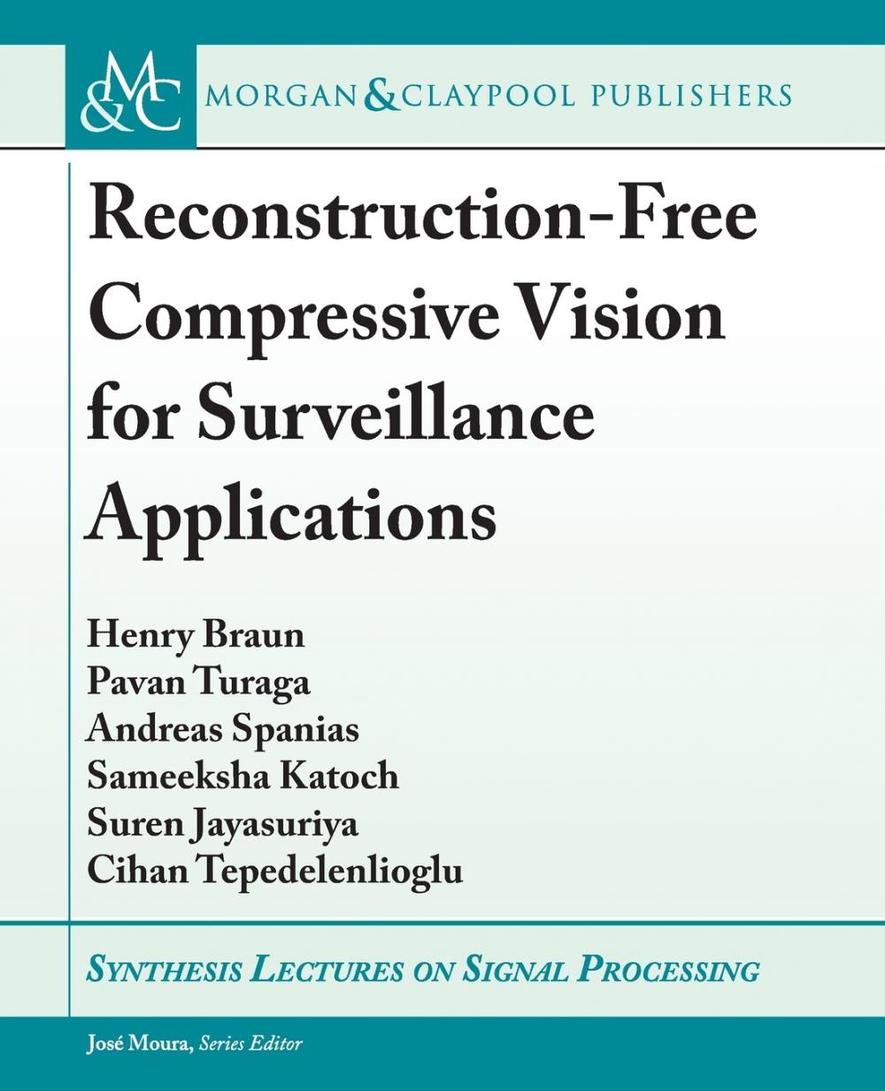 【预售 按需印刷】Reconstruction-Free Compressive Vision for Surveillance Applications 书籍/杂志/报纸 原版其它 原图主图