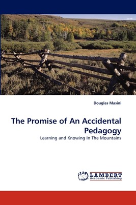 【预售 按需印刷】The Promise of An Accidental Pedagogy