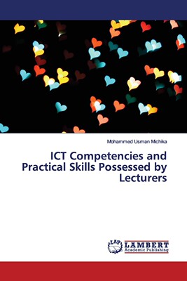 【预售 按需印刷】ICT Competencies and Practical Skills Possessed by Lecturers