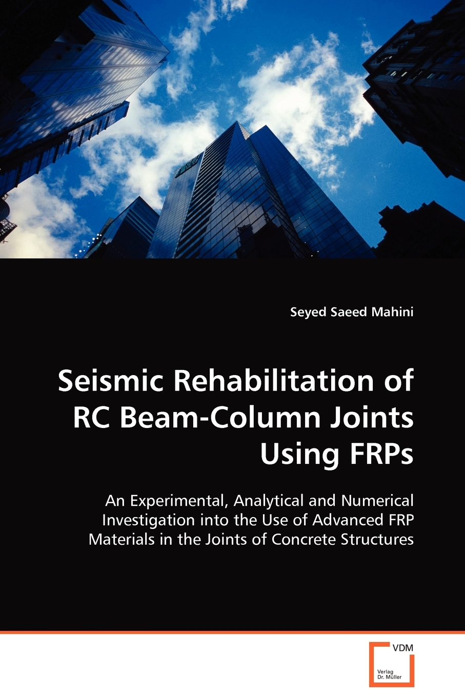 【预售按需印刷】Seismic Rehabilitation of RC Beam-Column Joints Using FRPs