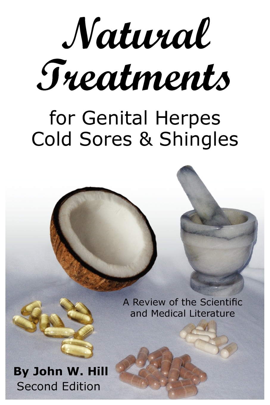 【预售按需印刷】Natural Treatments for Genital Herpes Cold Sores and Shingles