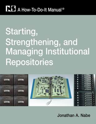 【预售 按需印刷】Starting  Strengthening and Managing Institutional Repositories