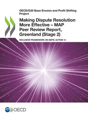 预售 按需印刷  Making Dispute Resolution More Effective - MAP Peer Review Report  Greenland (Stage 2)