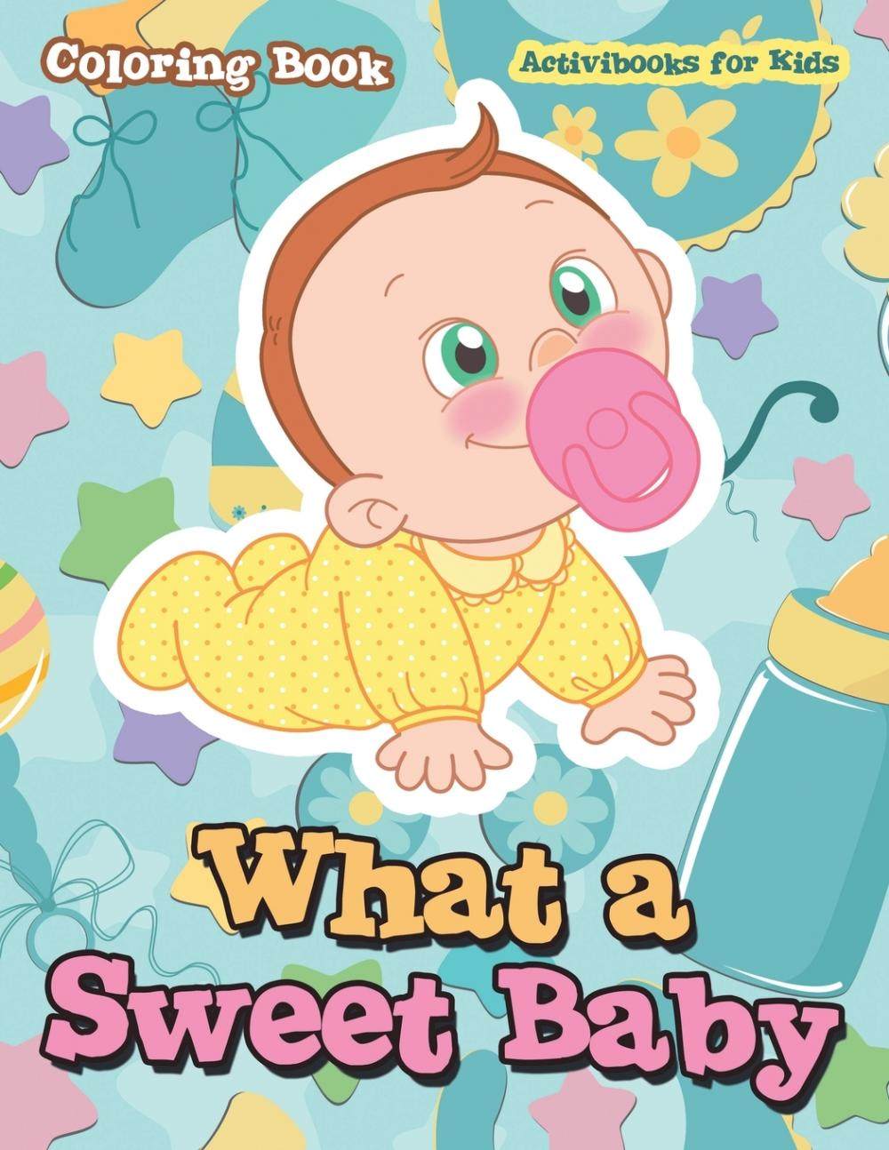 【预售 按需印刷】what a sweet baby coloring book
