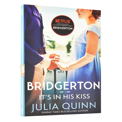 布里奇顿 系列小说 英文原版 Bridgerton: It's In His Kiss 奈飞网剧 布里杰顿家族 Julia Quinn茱莉亚·奎因 中图