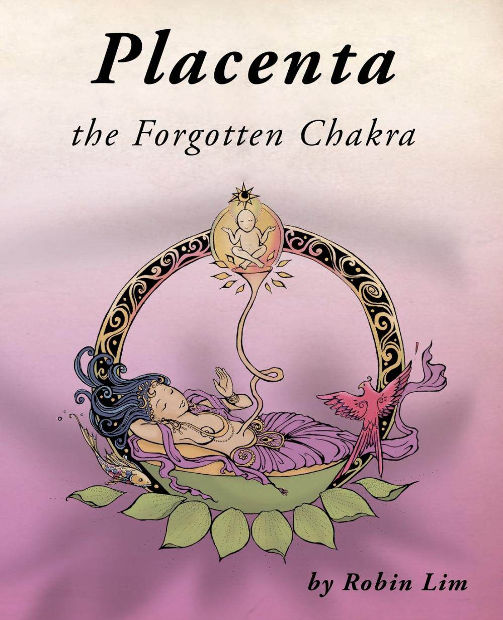 【预售 按需印刷】placenta - the forgotten chakra