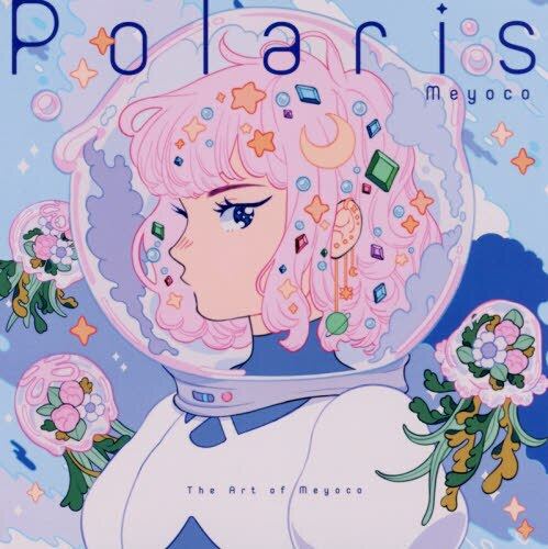 进口日语 polaris-the art of meyoco- 人气画师 meyoco 插画集