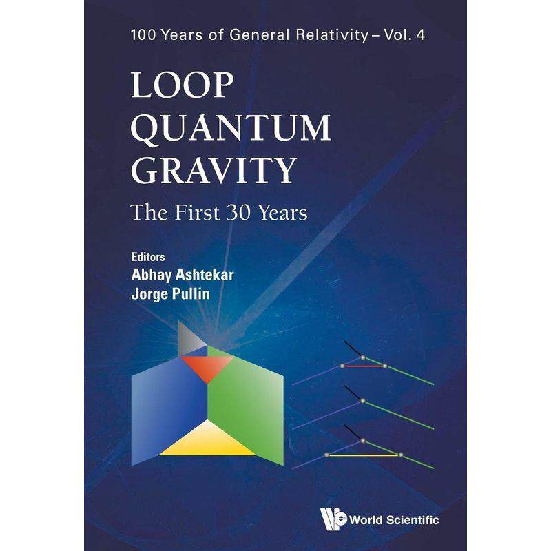 预售 圈量子引力论：最初的30年LOOP QUANTUM GRAVITY: THE FIRST 30 YEARS