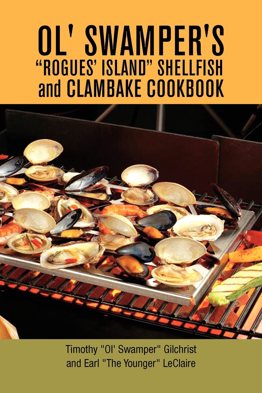 预售按需印刷 Ol Swamper s Rogues Island Shellfish and Clambake Cookbook