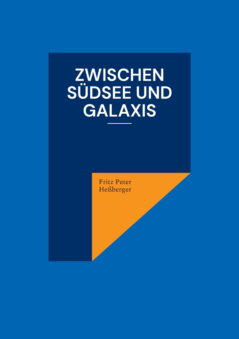 预售按需印刷Zwischen Südsee und Galaxis德语ger