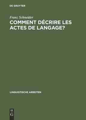 预售 按需印刷 Comment décrire les actes de langage?