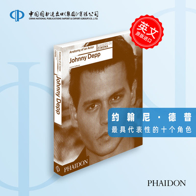 Johnny Depp: Anatomy of an Actor 约翰尼德普：演员剖析 英文原版 中图原版进口