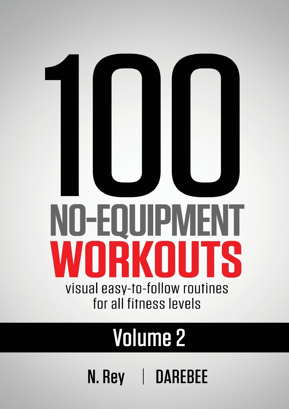 【预售按需印刷】100 No-Equipment Workouts Vol. 2