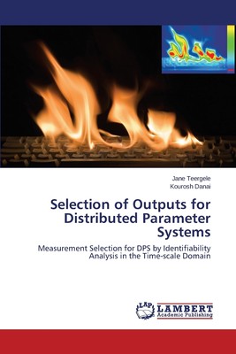 预售 按需印刷 Selection of Outputs for Distributed Parameter Systems