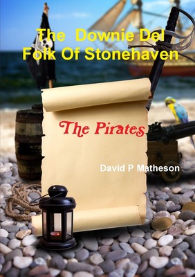 预售 按需印刷 The Downie Del Folk of Stonehaven. The Pirates