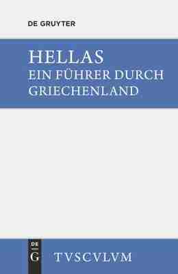 预售 按需印刷 Hellas. Ein Führer durch Griechenland aus antiken Quellenstücken