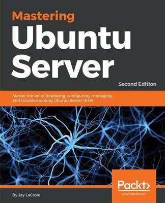 【预售 按需印刷】Mastering Ubuntu Server - Second Edition