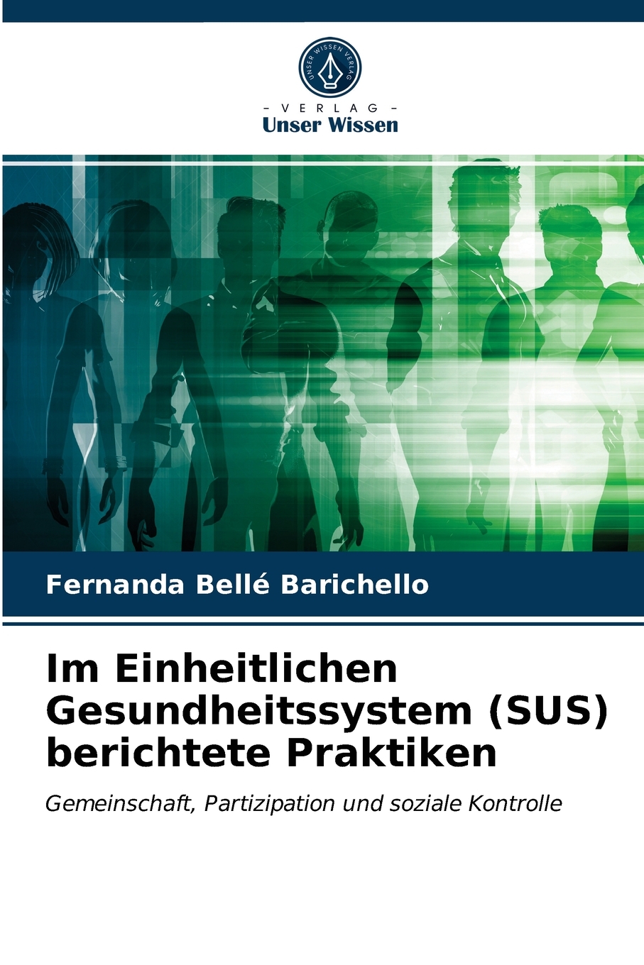 预售按需印刷Im Einheitlichen Gesundheitssystem(SUS) berichtete Praktiken德语ger