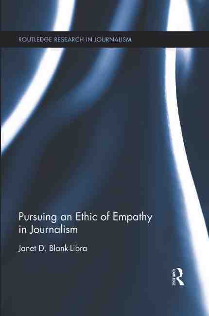 预售按需印刷 Pursuing an Ethic of Empathy in Journalism