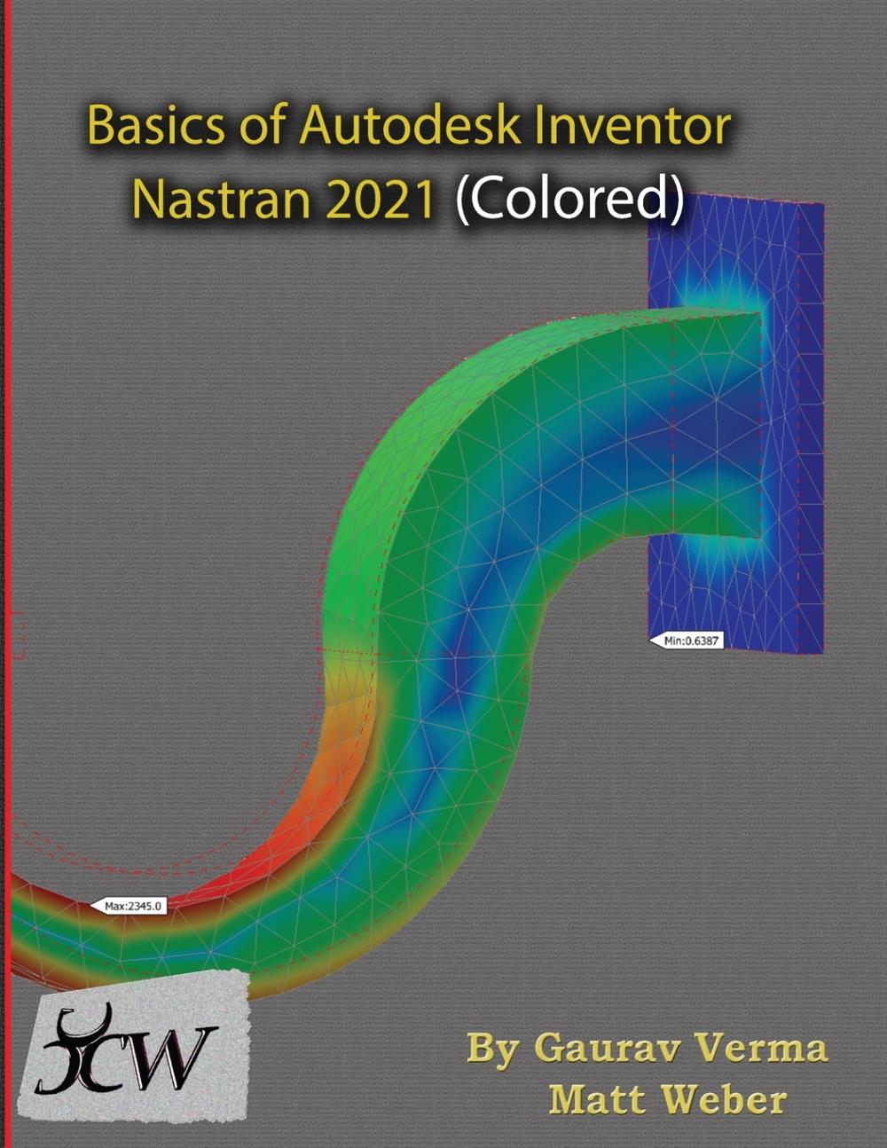 预售按需印刷 Basics of Autodesk Inventor Nastran 2021(Colored)