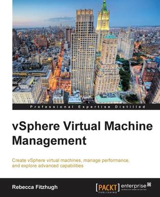 【预售 按需印刷】Vsphere Virtual Machine Management