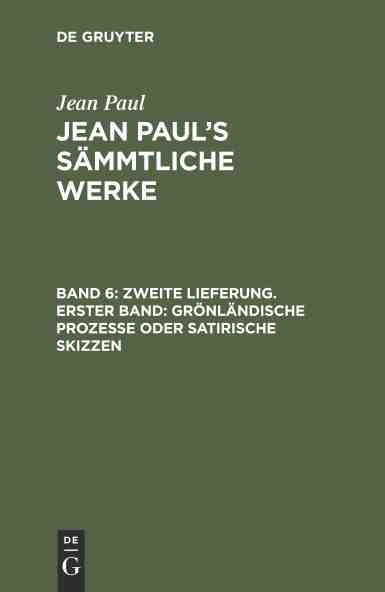 预售 按需印刷 Zweite Lieferung. Erster Band: Gr?nl?ndische Prozesse oder satirische Skizzen 书籍/杂志/报纸 原版其它 原图主图