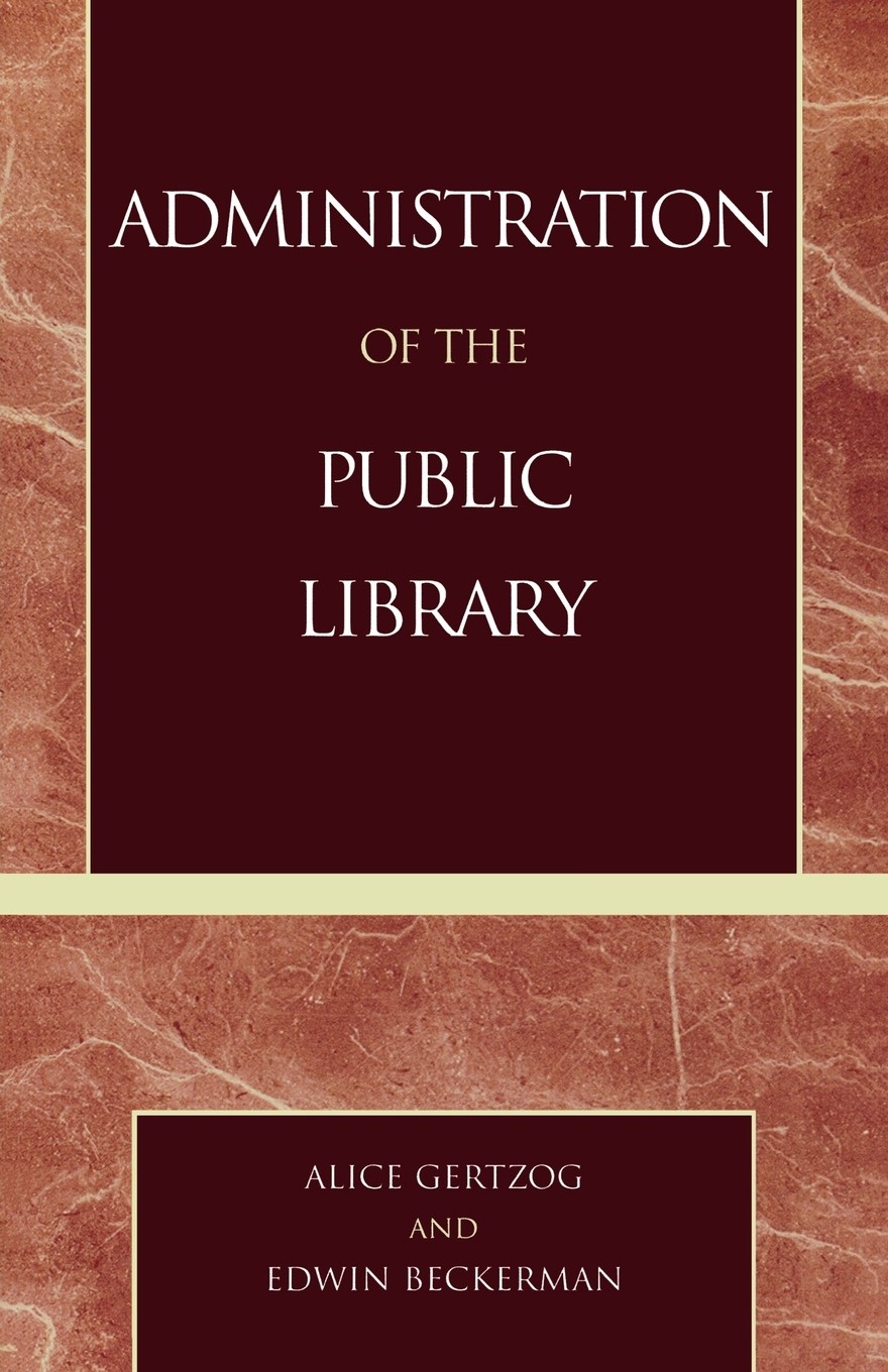 【预售 按需印刷】administration of the public library