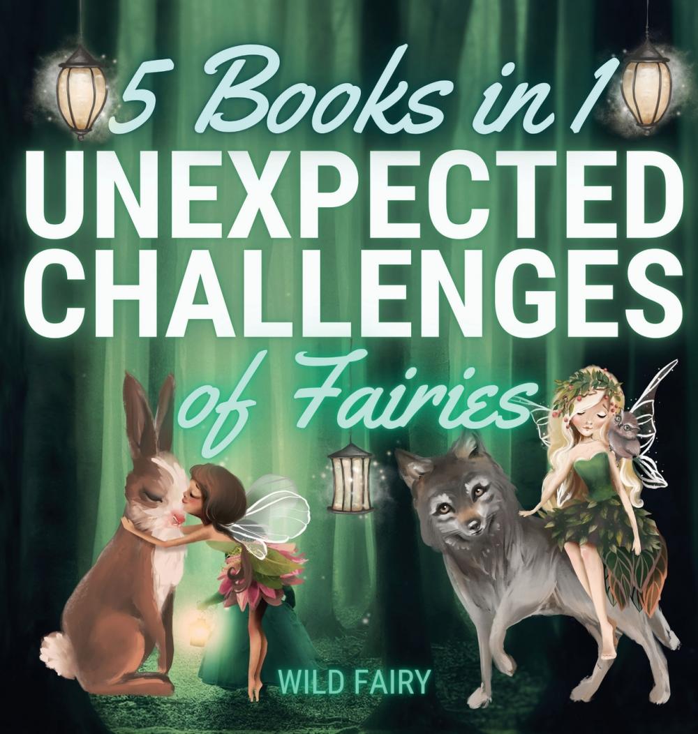 【预售按需印刷】Unexpected Challenges of Fairies 书籍/杂志/报纸 儿童读物原版书 原图主图