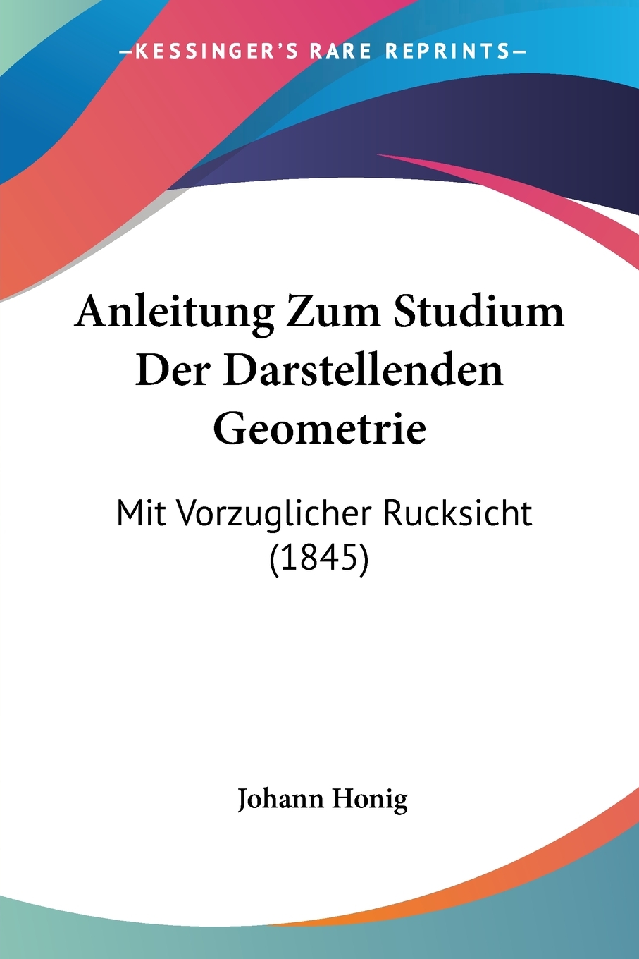 预售 按需印刷 Anleitung Zum Studium Der Darstellenden Geometrie德语ger 书籍/杂志/报纸 原版其它 原图主图