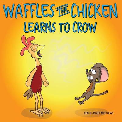 【预售 按需印刷】Waffles the Chicken Learns to Crow