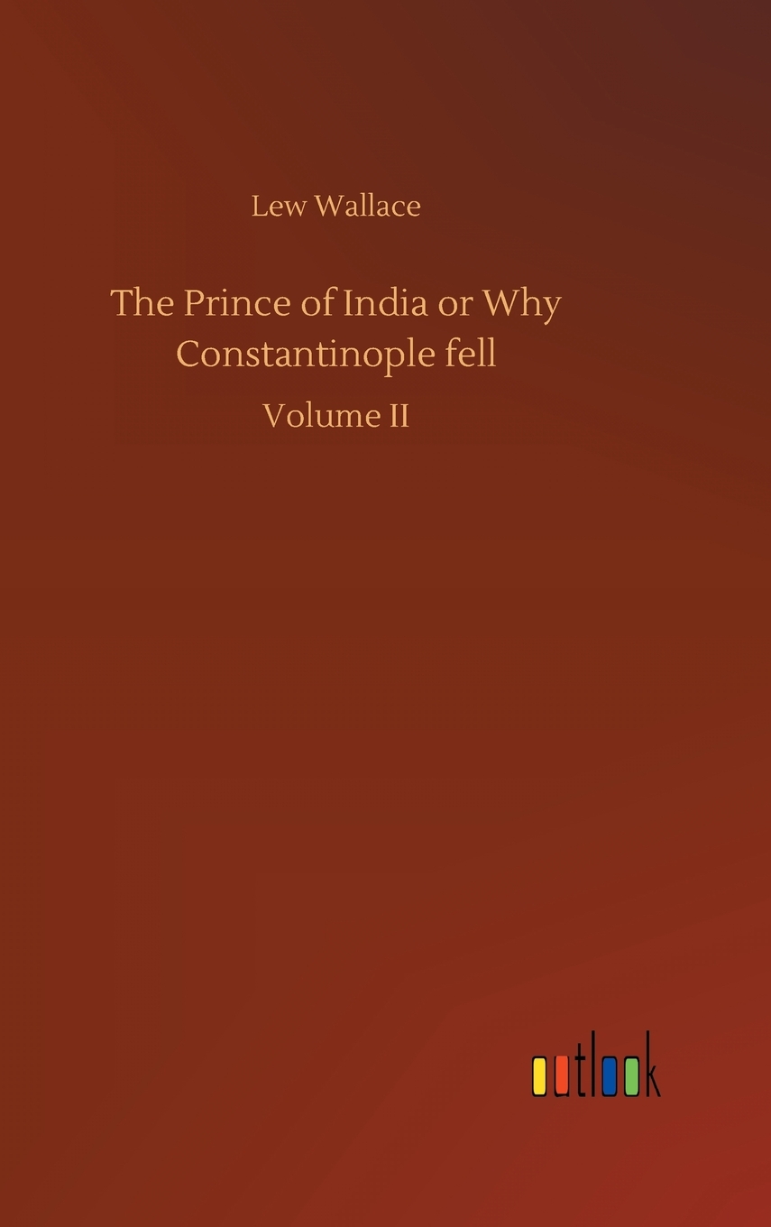 【预售按需印刷】The Prince of India or Why Constantinople fell