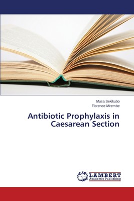 【预售 按需印刷】Antibiotic Prophylaxis in Caesarean Section