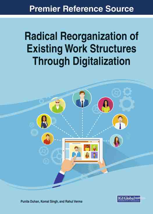 预售 按需印刷 Radical Reorganization of Existing Work Structures Through Digitalization 书籍/杂志/报纸 原版其它 原图主图