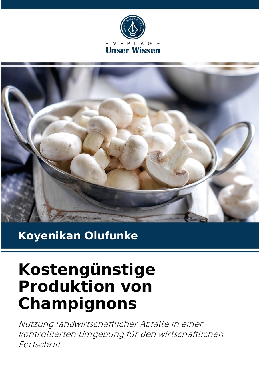 预售 按需印刷Kostengünstige Produktion von Champignons德语ger 书籍/杂志/报纸 科普读物/自然科学/技术类原版书 原图主图