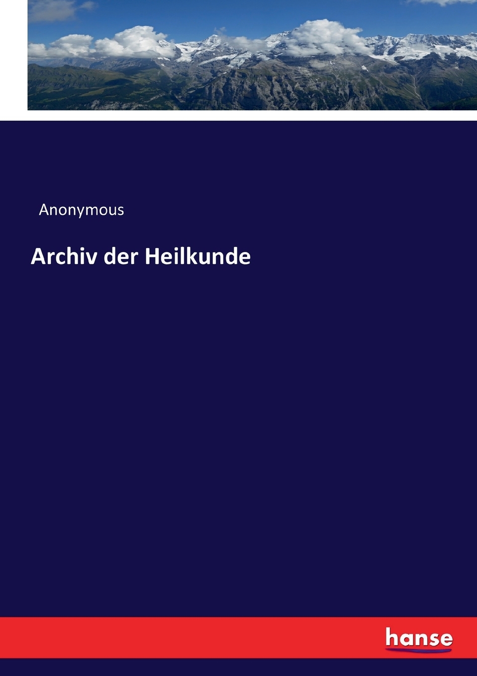 预售 按需印刷 Archiv der Heilkunde德语ger 书籍/杂志/报纸 原版其它 原图主图