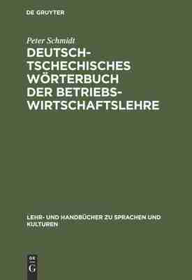 预售 按需印刷 Deutsch tschechisches W?rterbuch der Betriebswirtschaftslehre