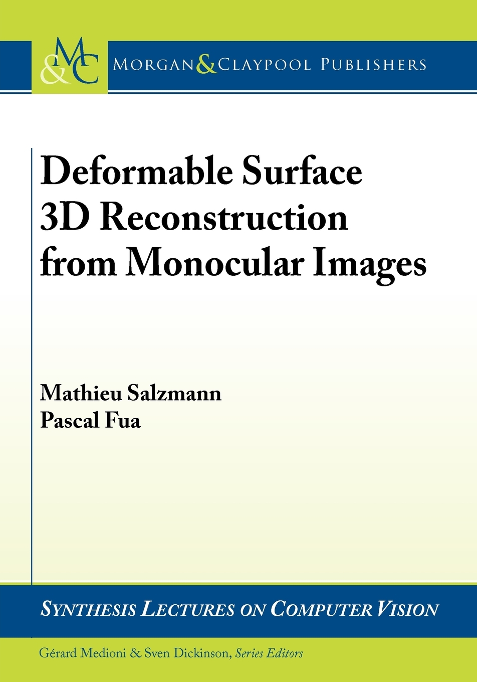 预售按需印刷 Deformable Surface 3D Reconstruction from Monocular Images