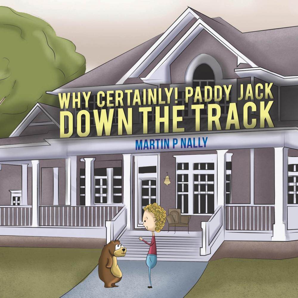 【预售 按需印刷】why certainly! paddy jack down the track