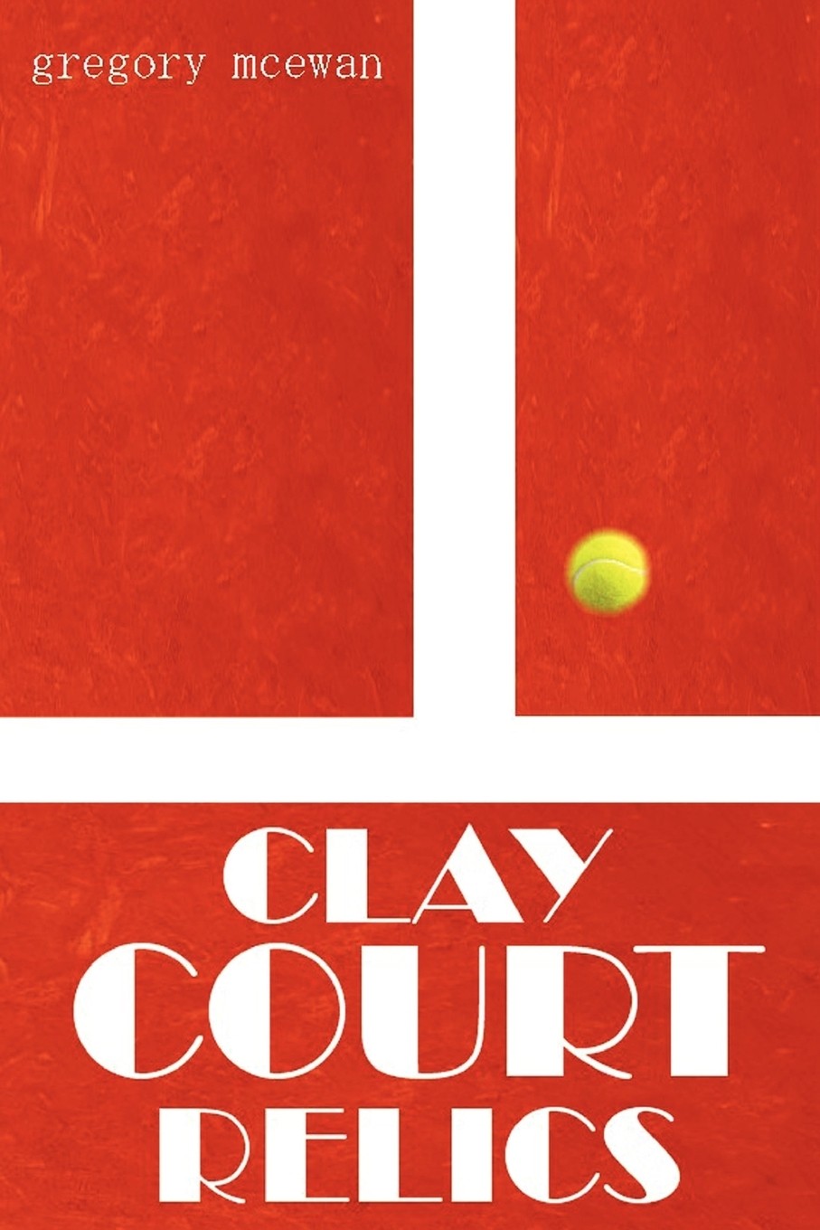 预售 按需印刷 clay court relics