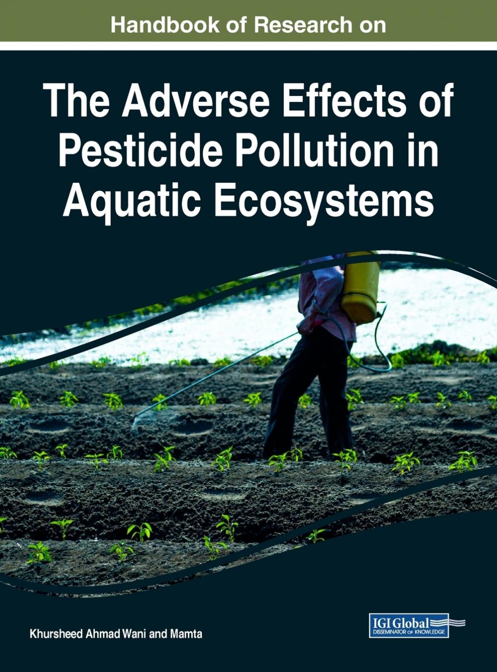 【预售 按需印刷】Handbook of Research on the Adverse Effects of Pesticide Pollution in Aquatic Ecosystems