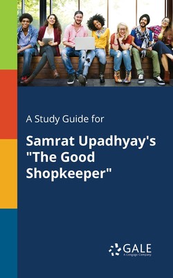 【预售 按需印刷】A Study Guide for Samrat Upadhyay s  The Good Shopkeeper