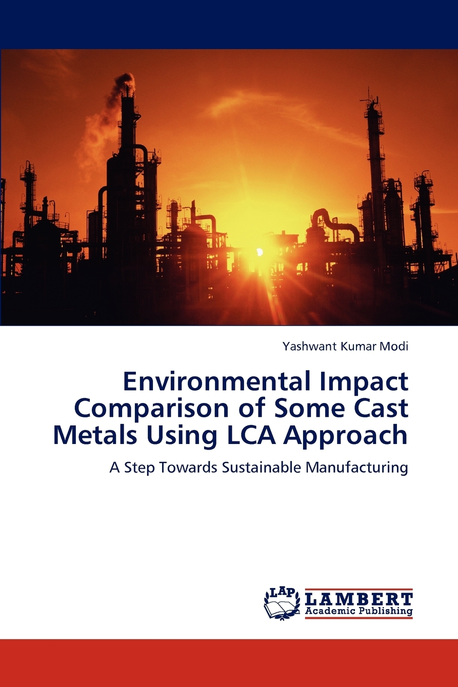 【预售按需印刷】Environmental Impact Comparison of Some Cast Metals Using LCA Approach