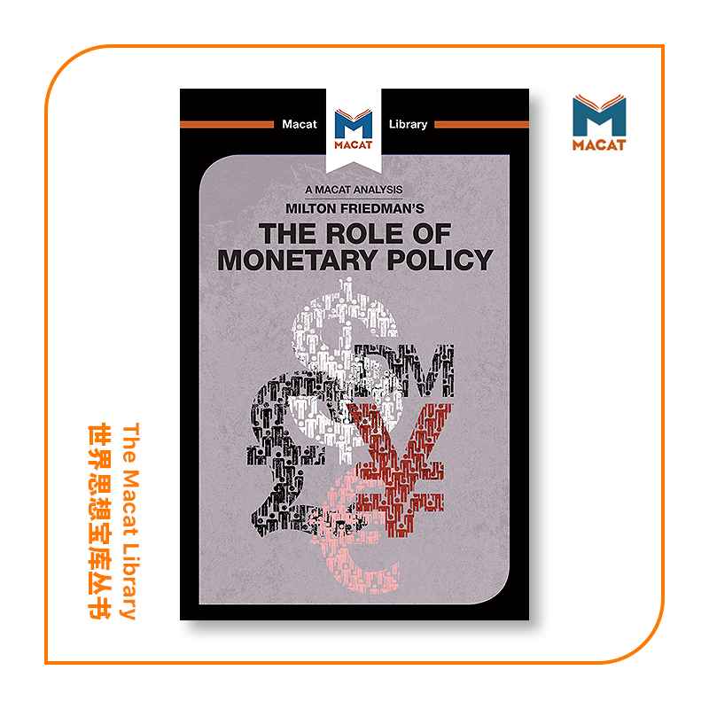 预售   弥尔顿·弗里德曼的货币政策作用分析An Analysis of Milton Friedman's The Role of Monetary Policy