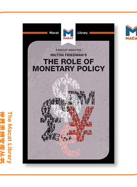 预售   弥尔顿·弗里德曼的货币政策作用分析An Analysis of Milton Friedman's The Role of Monetary Policy