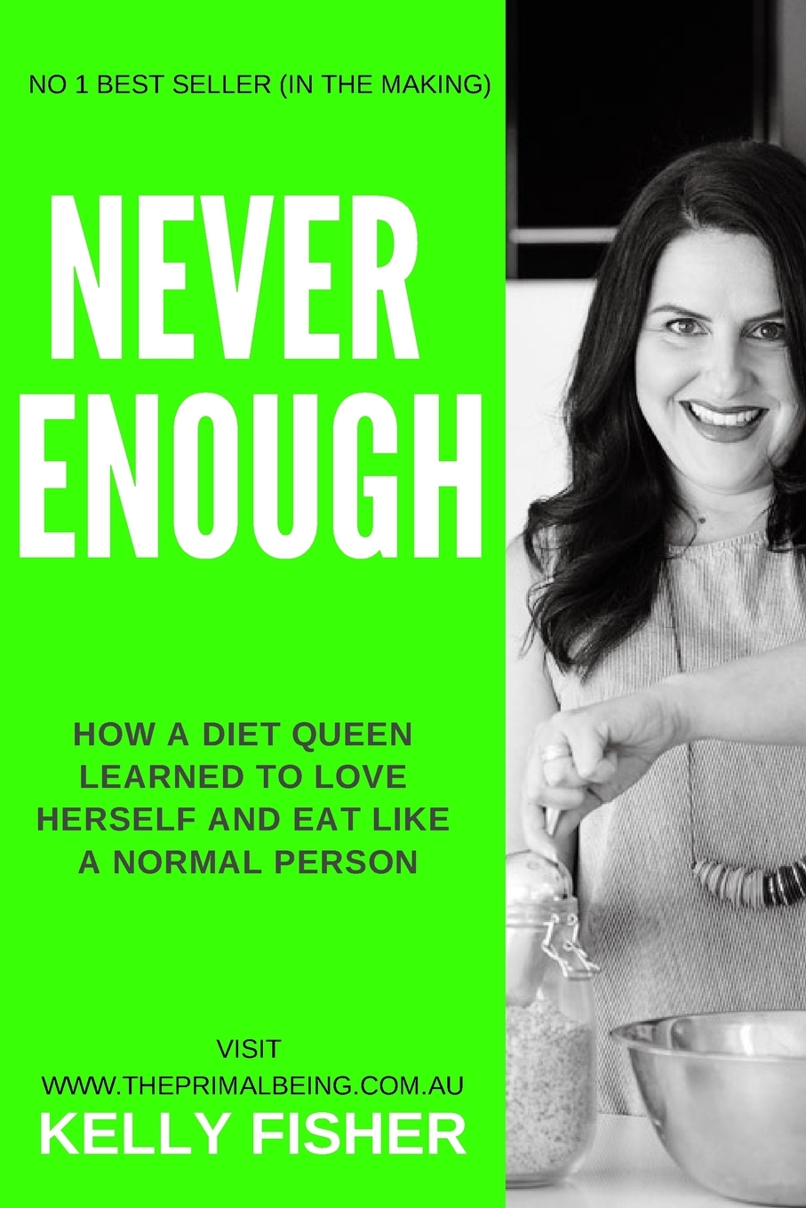 【预售按需印刷】Never Enough- How a diet queen learned to love herself and eat like a normal person