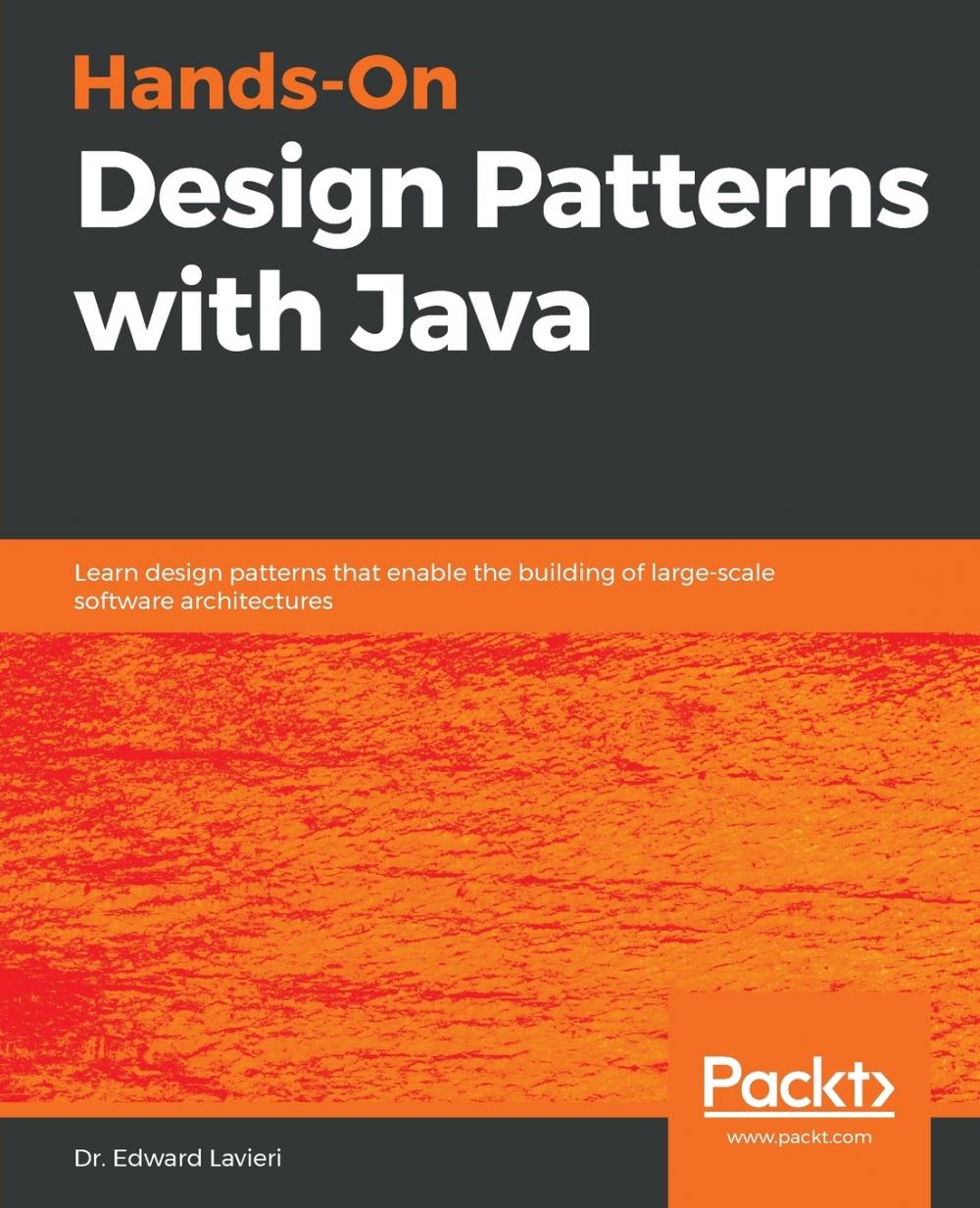 【预售按需印刷】Hands-On Design Patterns with Java