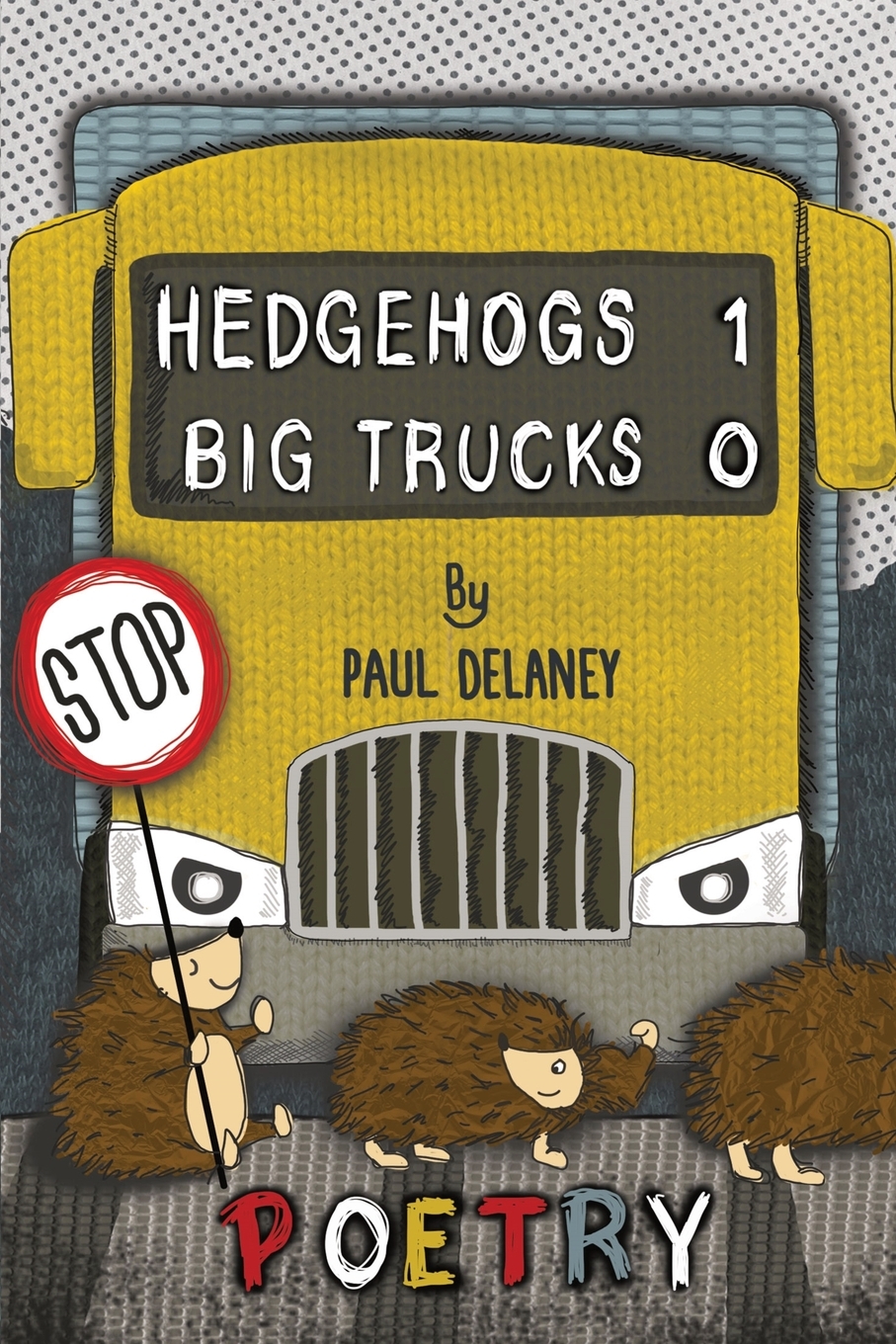 预售按需印刷 Hedgehogs 1 Big trucks 0