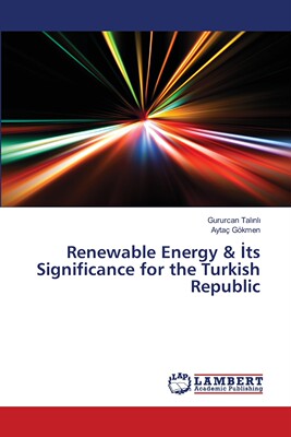 【预售 按需印刷】Renewable Energy & ?ts Significance for the Turkish Republic