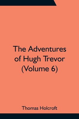 预售 按需印刷 The Adventures of Hugh Trevor (Volume 6)