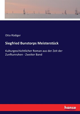 预售 按需印刷Siegfried Bunstorps Meisterstück德语ger